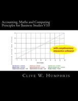Accounting, Maths and Computing Principles for Business Studies V10 1493560581 Book Cover