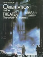 Orientation to the Theater 0136421423 Book Cover