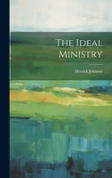 The Ideal Ministry 1021645389 Book Cover