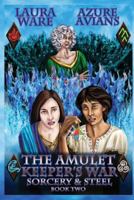 Amulet Keeper's War 1533627150 Book Cover