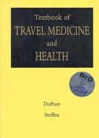 Textbook of Travel Medicine and Health 1550090372 Book Cover