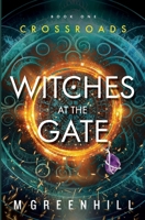 Witches at the Gate 0473676613 Book Cover