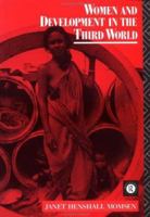 Women and Development in the Third World (Routledge Introductions to Development) 0415016959 Book Cover