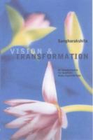 Vision and Transformation: An Introduction to the Buddha's Noble Eightfold Path 0904766446 Book Cover