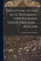 Einleitung in Das Alte Testament, Vol. 4 (Classic Reprint) 1022702300 Book Cover