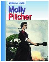 Molly Pitcher (Burke, Rick, American Lives.) 1403431027 Book Cover