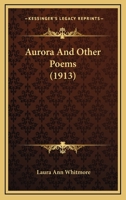 Aurora & other poems 143678364X Book Cover