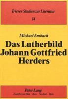 Das Lutherbild Johann Gottfried Herders 3820499148 Book Cover