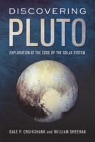 Discovering Pluto: Exploration at the Edge of the Solar System 0816534314 Book Cover