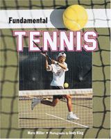 Fundamental Tennis (Fundamental Sports) 0822534509 Book Cover