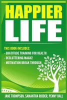 Happier Life 153057286X Book Cover