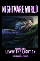 Nightmare World Vol. 2: Leave the Light on 1607062763 Book Cover