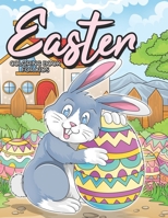 Easter Coloring Book For Kids: Children's Coloring Book With Bunnies Easter Eggs For Toddlers B08WV27PVB Book Cover