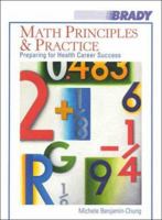 Math Principles and Practice: Preparing for Health Career Success 083595272X Book Cover