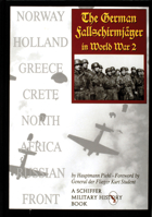 The German Fallschirmjager: In World War II (A Schiffer Military History Book) 0764302302 Book Cover