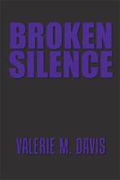 Broken Silence 1984567586 Book Cover