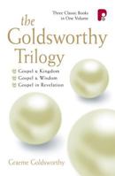 Goldsworthy Trilogy: (Gospel and Kingdom, Gospel and Wisdom, Gospel and Revelation) 1842270362 Book Cover