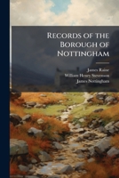 Records of the Borough of Nottingham: 1155-1399 114836191X Book Cover