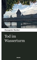 Tod im Wasserturm 3903468029 Book Cover