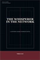 The Whisperer In The Network B0H6VK4WVX Book Cover