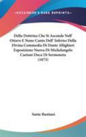 Della Dottrina Che Si Asconde Nell' Ottavo E Nono Canto Dell' Inferno Della Divina Commedia Di Dante Allighieri Esposizione Nuova Di Michelangelo Caetani Duca Di Sermoneta (1873) 110411447X Book Cover