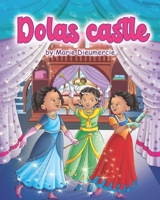 Dola's Castle B091GSJ525 Book Cover