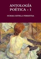 ANTOLOGÍA POÉTICA - 1 0557357128 Book Cover