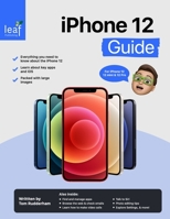 iPhone 12 Guide B08LN5MWYS Book Cover