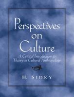 Perspectives on Culture: A Critical Introduction to Theory in Cultural Anthropology 0130931349 Book Cover