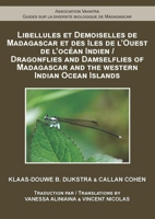 Dragonflies and Damselflies of Madagascar and the Western Indian Ocean Islands 2957099721 Book Cover