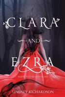 Clara and Ezra 1731135726 Book Cover