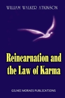 Reincarnation and the Law of Karma 0557137616 Book Cover