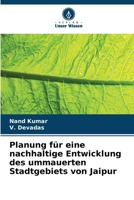 Planung für eine nachhaltige Entwicklung des ummauerten Stadtgebiets von Jaipur (German Edition) 6208599385 Book Cover