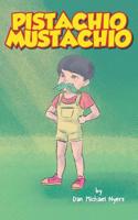 Pistachio Mustachio 1643676474 Book Cover