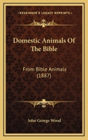 Birds of the Bible: From "Bible Animals" 1022696440 Book Cover