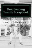 Freudenberg Family Scrapbook 1466318309 Book Cover