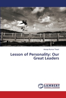 Lesson of Personality: Our Great Leaders 6133991054 Book Cover