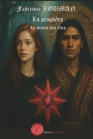 La prophétie: Le destin des élus 2386750191 Book Cover