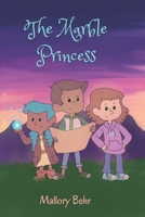 The Marble Princess B09SC1RDWC Book Cover