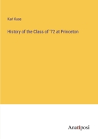 History of the Class of '72 at Princeton 338212856X Book Cover
