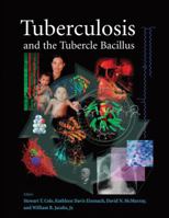 Tuberculosis And The Tubercle Bacillus 1555812953 Book Cover