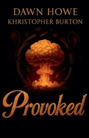 Provoked (Traumacore) B0FRNHN2VJ Book Cover