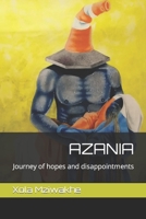 Azania: Journey of hopes and disappointments B0B1ZPVLHR Book Cover