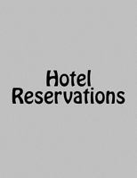 Hotel Reservations 1535380756 Book Cover