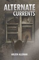 Alternate Currents 1479798320 Book Cover