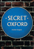 Secret Oxford 1445647826 Book Cover