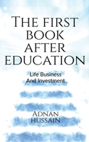 The First book after education B0BN39QXH1 Book Cover