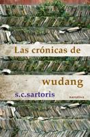 Las Cr?nicas de Wudang : Un Viaje Al Coraz?n Del Oriente 1505302161 Book Cover