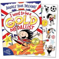I Want to Be a Gold Medallist 1407131710 Book Cover