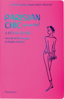 Parisian Chic Encore: A Style Guide 2080204122 Book Cover